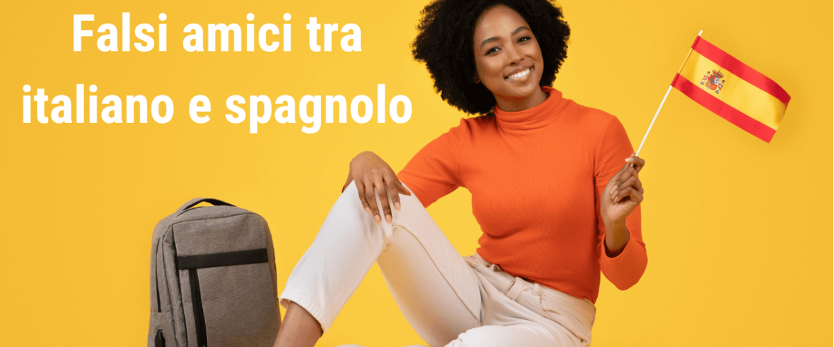 Falsi amici tra italiano e spagnolo